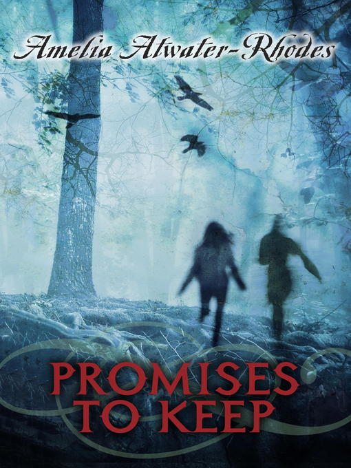 Title details for Promises to Keep by Amelia Atwater-Rhodes - Wait list